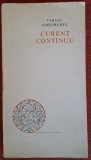 Curent continuu - Virgil Gheorghiu (1968) Cu dedicatie / autograf
