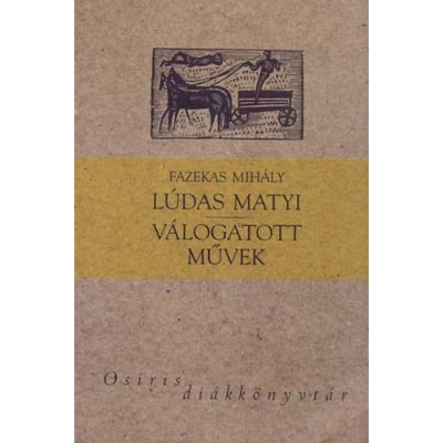 L&amp;uacute;das Matyi - V&amp;aacute;logatott művek - Fazekas Mih&amp;aacute;ly foto