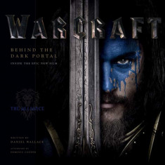 Warcraft - Behind the Dark Portal | Daniel Wallace
