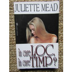JULIETTE MEAD - IN CARE LOC, IN CARE TIMP?