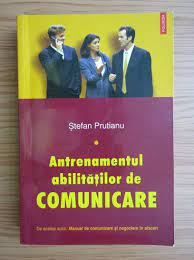Antrenamentul abilitatilor de comunicare, limbaje ascunse - Stefan Prutianu foto