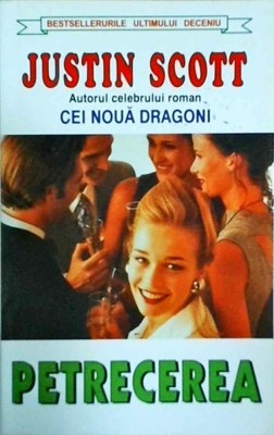 Justin Scott - Petrecerea foto