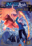The Ancient Magus&#039; Bride: Wizard&#039;s Blue Vol. 3