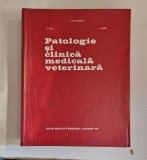 PATOLOGIE SI CLINICA MEDICALA VETERINARA - I.ADAMESTEANU
