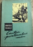 LITR21 IUH Anatole France - Cartea prietenului meu