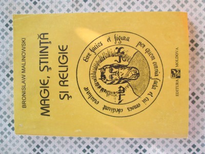 Bronislaw Malinowski - Magie, stiinta si religie foto