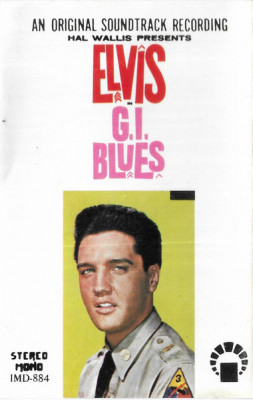Casetă audio Elvis Presley &amp;ndash; Elvis In G.I. Blues, originală foto