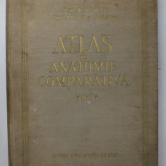 ATLAS DE ANATOMIE COMPARATIVA, VOL. I de VASILE GHETIE, EUGEN PASTEA, ILIE RIGA, BUC. 1954