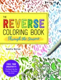 The Original Reverse Coloring Book: Through the Seasons