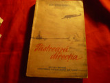 AP STEPENKO -Pastreaza directia -Ed.Militara 1954 - Insemnarile unui navigator a