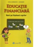 Educatie financiara. Banii pe intelesul copiilor