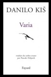 Varia/ Danilo Kis