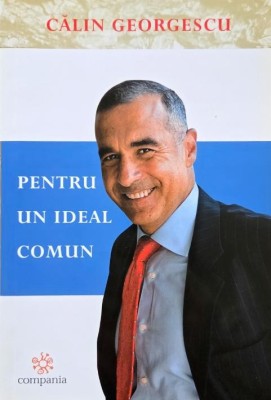 Pentru un ideal comun - Calin Georgescu foto
