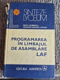 Dan N. Dobrescu - Programarea in limbajul de asamblare LAF, 1981, 446 pagini, stare buna