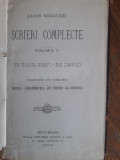 Scrieri complecte, vol.5 - Jacob Negruzzi 1896 / R3P4F, Alta editura