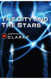 The City and the Stars - Arthur C. Clarke