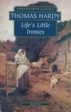 Life's Little Ironies. Strange, Lively Commonplace - Thomas Hardy