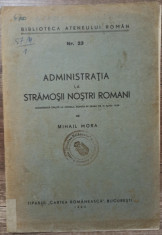 Administratia la stramosii nostri romani - Mihail Mora// 1940 foto