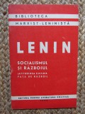 Lenin - Socialismul si Razboiul (1953) P.M.S.D.R. - Editura de Stat, 63 pagini - Carte Politica