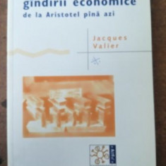 Scurta istorie a gandirii economice de la Aristotel pana azi- Jacques Valier