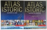 ATLAS ISTORIC , 2 VOLUME ( ILUSTRAT AL LUMII / AL ROMANIEI ) de PETRE DAN - STRAULESTI si I. PUSDERCA , 2009