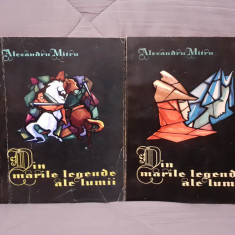 DIN MARILE LEGENDE ALE LUMII-ALEXANDRU MITRU (2 VOL)