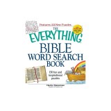 The Everything Bible Word Search Book: 150 Fun and Inspirational Puzzles