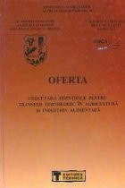 Oferta cercetarii stiintifice pentru transfer tehnologic in Agricultura si Industria Alimentara, Volumul al V-lea - 2001 foto