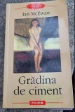 Ian McEwan - Gradina de Ciment