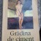 Ian McEwan - Gradina de Ciment