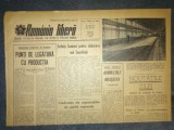 ZIARUL ROMANIA LIBERA 19 IUNIE 1965