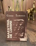 Cristian Teodorescu - Maestrul de Lumini (cu autograf - Ca noua!)