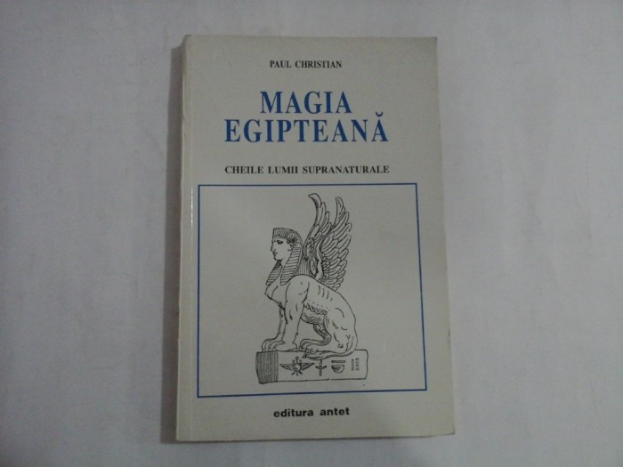 MAGIA EGIPTEANA - PAUL CHRISTIAN