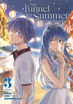The Tunnel to Summer, the Exit of Goodbyes: Ultramarine (Manga) Vol. 3 foto