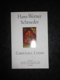 HANS WERNER SCHROEDER - CHRISTOSUL COSMIC