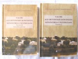 &quot;VALORI ALE ORTODOXIEI ROMANESTI - MANASTIREA CALDARUSANI&quot;, Vol. I+II, Preot Florin Serbanescu, 2019. Carti noi