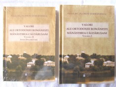 &quot;VALORI ALE ORTODOXIEI ROMANESTI - MANASTIREA CALDARUSANI&quot;, Vol. I+II, Preot Florin Serbanescu, 2019. Carti noi