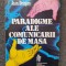 PARADIGME ALE COMUNICARII DE MASA - Dragan