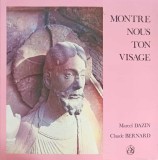 Disc vinil, LP. MONTRE NOUS TON VISAGE-MARCEL DAZIN, CLAUDE BERNARD-242565