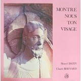 Disc vinil, LP. MONTRE NOUS TON VISAGE-MARCEL DAZIN, CLAUDE BERNARD-242565