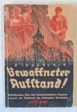 Insurectia armata, Bewaffneter Aufstand, Adolf Ehrt, Berlin 1933