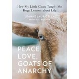 Peace, Love, Goats of Anarchy