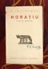 Horatiu. Ode si epode (1937) trad. E. Lovinescu