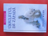 (C484) HOLLY WEBB - URSULETUL DE ZAPADA