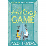 The Hating Game | Sally Thorne, Piatkus Books
