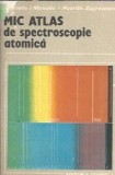 Mic atlas spectroscopie atomica Corneliu I. Manoliu Editura Tehnica 1990 carte colectie format cartonat carte stiintifica