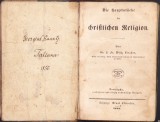 HST C2003 Die Hauptstucke der christlichen Religion 1849 de Fischer, Leipzig