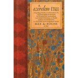 A szerelem &eacute;tkei - Max De Roche