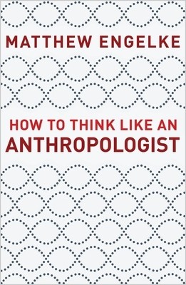 How to Think Like an Anthropologist foto
