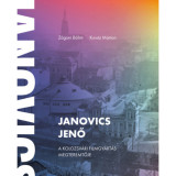 Janovics Jenő - A kolozsv&aacute;ri filmgy&aacute;rt&aacute;s megteremtője - Z&aacute;goni B&aacute;lint, 2024